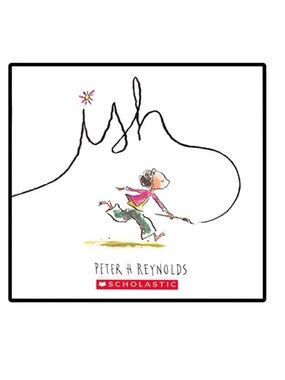 BUNDLE & SAVE 🎉 Ish by Peter H. Reynolds Softcover Book